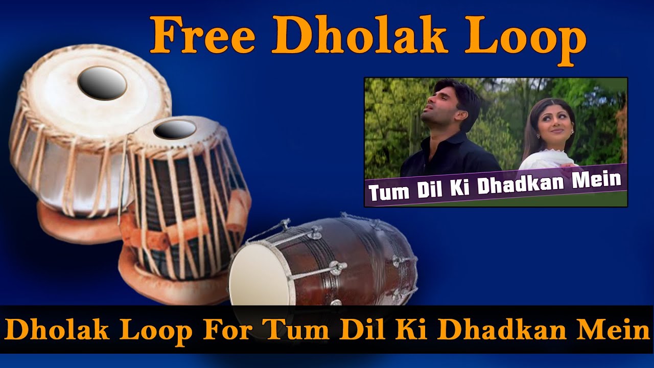 Tum Dil Ki Dhadkan Mein Free Dholak Loop