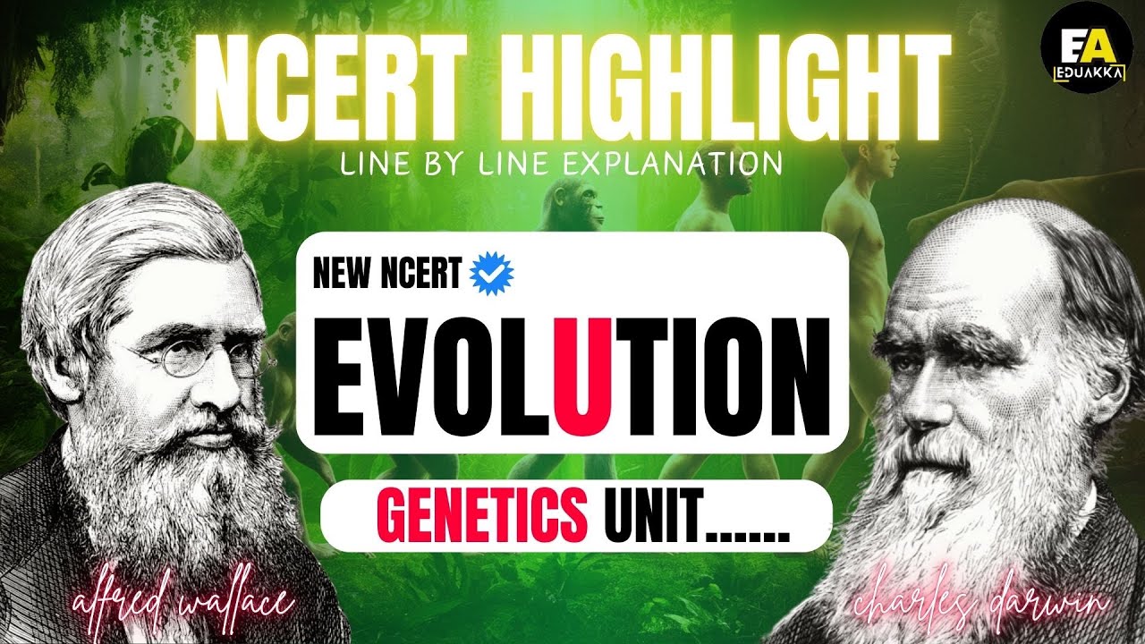 EVOLUTION NCERT LINE BY LINE EXPLANATION l Class 12 l Biology l CBSE l ...