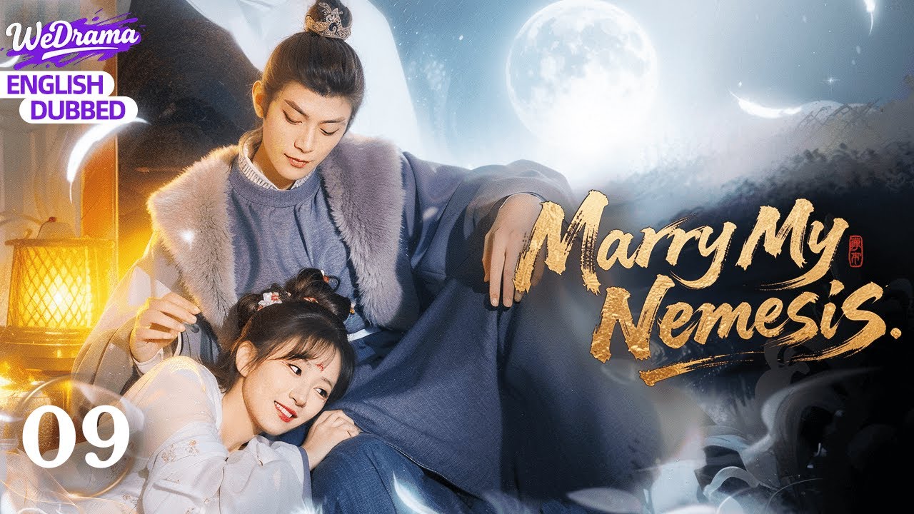 【ENG DUB】Marry My Nemesis EP09 | Beauty Assassin Marry a Prince Allergic to Women!