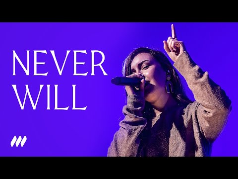 Never Will | Recorded Live at Life.Church