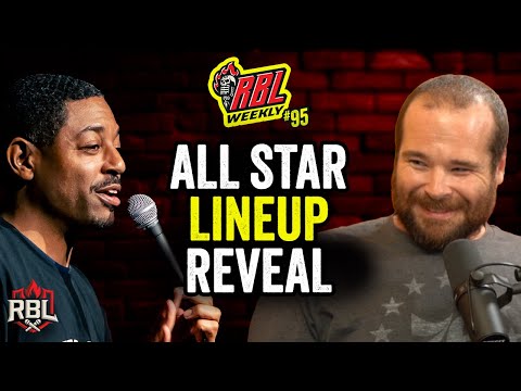 All Star Lineup Reveal | RBL Weekly Ep. 95