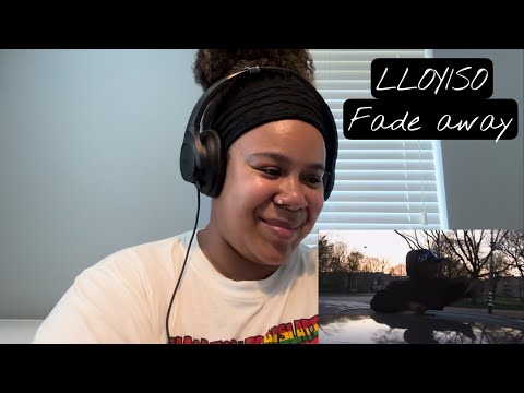 Lloyiso - Fade away | REACTION!!!