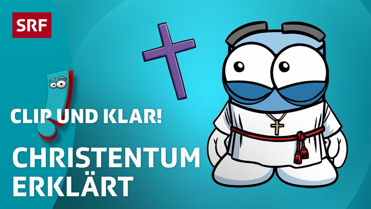 Weltreligion Christentum Erklarvideo Fur Kinder Religion Gesellschaft Srf Clip Und Klar Youtube