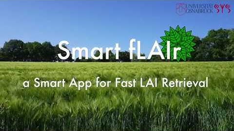 Leaf Area Index Estimation using Smart fLAIr (Smartphone App for the Fast Leaf Area Index Retrieval)