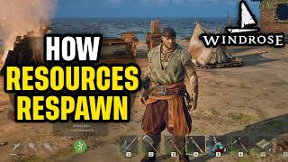 How Resource Respawns Work in Windrose Quick Guide