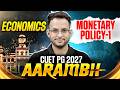 CUET PG Economics 2027 | CUET PG Economics Monetary Policy-1 | CUET PG Economics