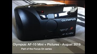 Olympus: AF-10 Mini + Pictures - August 2019