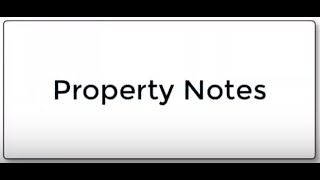 Property Notes