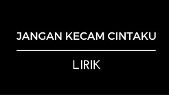 Video Mix - Jangan Kecam Cintaku By Bahrain Rahman LIRIK ( OST Mr Donut Karamel ) - Playlist 