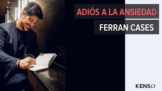 249 | Adiós a la ansiedad con Ferran Cases