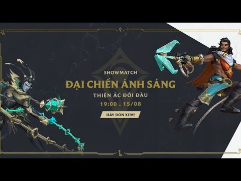 🔴 LIVESTREAM ĐẠI CHIẾN ÁNH SÁNG | SHOWMATCH QUYẾT ĐỊNH CỦA VỆ BINH ÁNH SÁNG