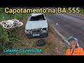 Acidente na BA 555 próximo a Lafaiete Coutinho BA (voo 843)