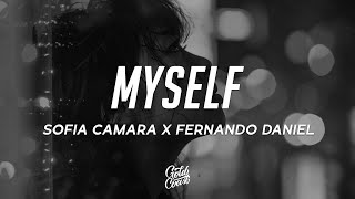 Sofia Camara & Fernando Daniel - Myself (Lyrics) Resimi