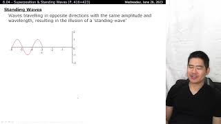 SPH3U 6.04: Superposition & Standing Waves