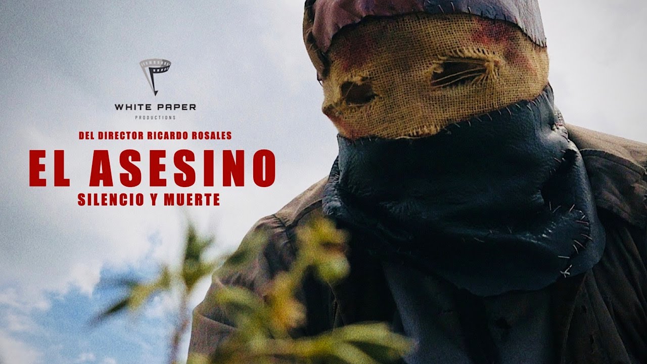White Paper Productions: EL ASESINO: SILENCIO Y MUERTE (2024) | Dir. Ricardo Rosales | 4K