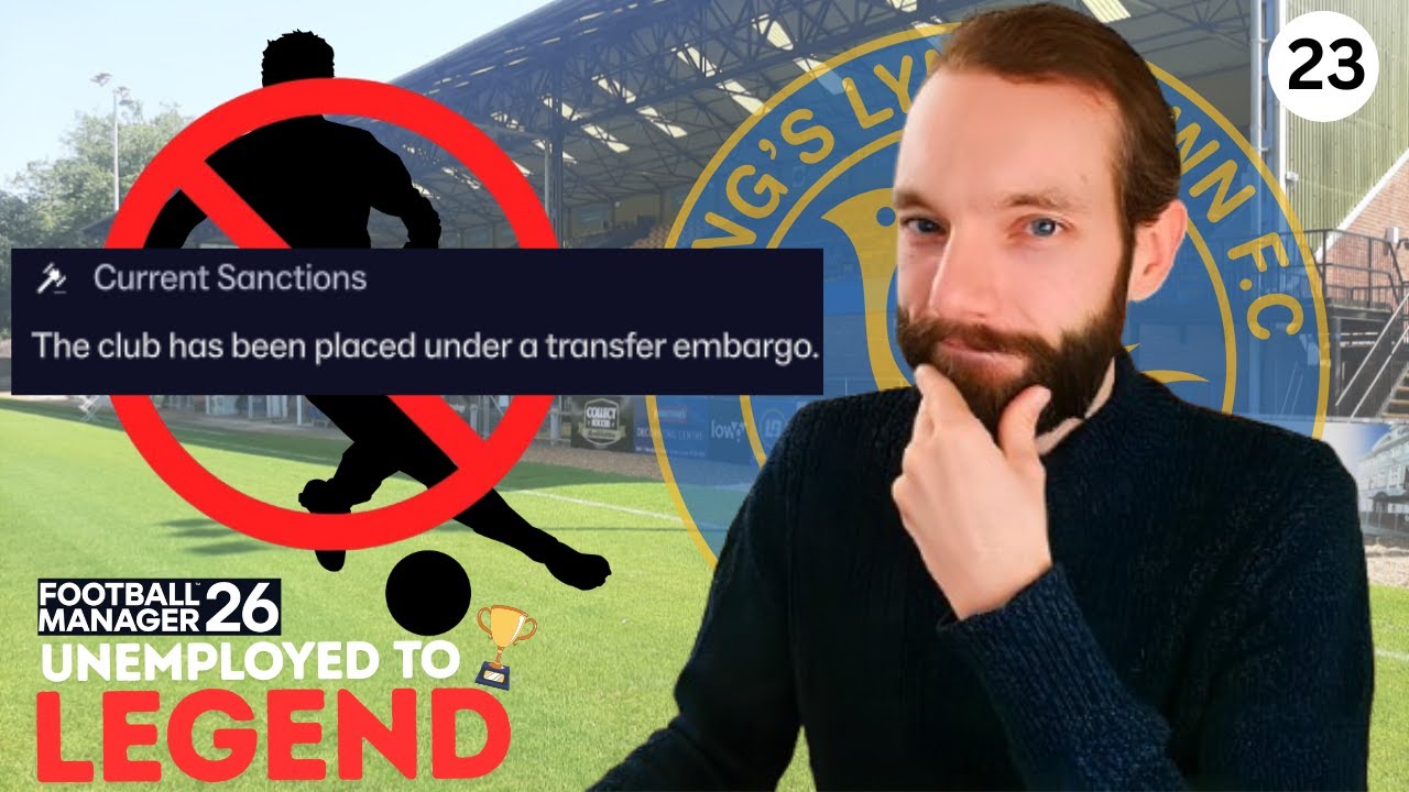 We Are In A Transfer Embargo? | FM26 Unemployed to Legend #23