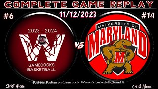 #6 South Carolina Gamecocks WBB vs. #14 Maryland Terrapins WBB - (11/12/2023 - (FULL GAME REPLAY) Maryland Vs South Carolina