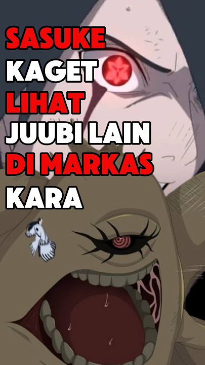 Sasuke Kaget Lihat Jubi Lain di Markas Kara
