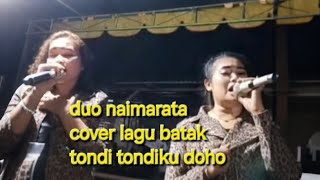 DUO NAIMARATA KONSER LAGU BATAK TONDI TONDIKU DOHO SIDIKALANG 