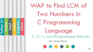 How to Write a C Program to Calculate LCM of Two Numbers | TCS Coding Tutorials | L03 | LLAGT #LLAGT