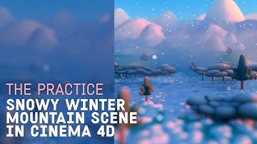 Snowy Winter Mountain Scene with Cinema 4d & Octane // The Practice 221