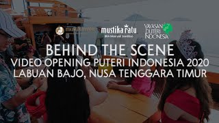 Behind The Scene - Video Opening Pemilihan Puteri Indonesia 2020 Bersama Trio Flores