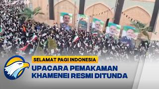 Iran Antisipasi Lonjakan Pelayat Pemakaman Ali Khamenei  selamat Pagi Indonesia