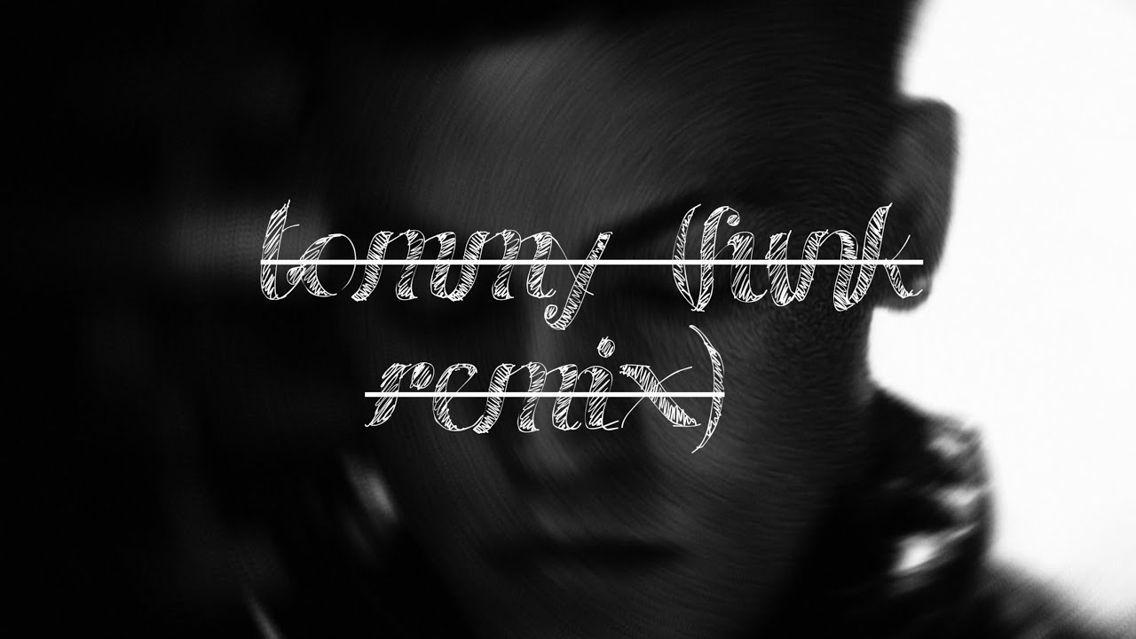 TOMMY (Funk Remix)