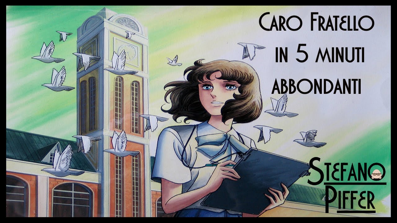 Caro Fratello... in cinque minuti abbondanti