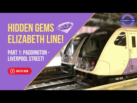 Crossrail: A Complete Guide To EVERY NEW STATION On The Elizabeth Line - Part One