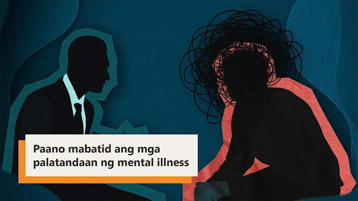 Senyales ng mental illness | Mind Your Health | Settlement Guide   video
