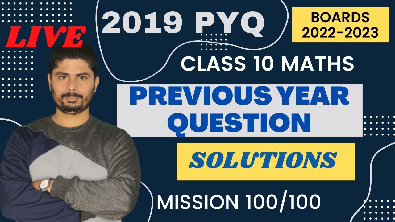 Class 10 Maths CBSE 2019 Board Question Paper | Previous year Questions Class 10 Maths | 2019 PYQ