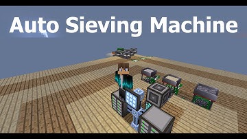 Minecraft: Auto Sieving (Ideal For Sky Factory 2 & Loads Of Mod Packs)