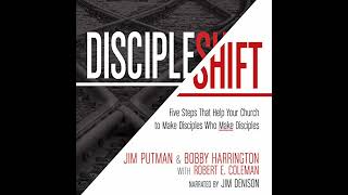 DiscipleShift: Five Steps That Help Your Church to Make Disciples Who Make Disciples