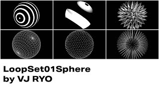 VJ RYO free Loop Set01 : Sphere Preview