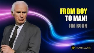 💥 "From Boy to Man" 🔥 The Ultimate Transformation! 💪 - Jim Rohn 🌟 (Team Elevate)
