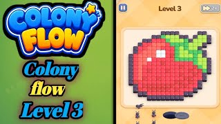 Colony flow level 3 walkthrough solution