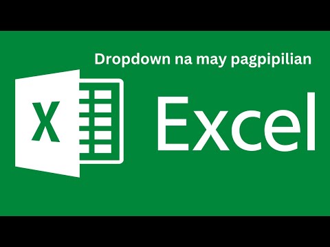 Paano Gawin sa EXCEL - Dalawang paraan para makagawa ng dropdown