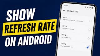 Show Refresh Rate on Android