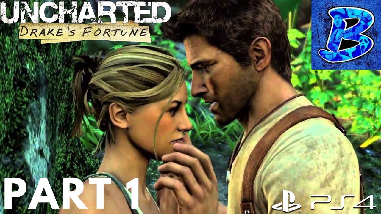 UNCHARTED PS4 DRAKE'S FORTUNE Gameplay Walkthrough Part 1 - YouTube