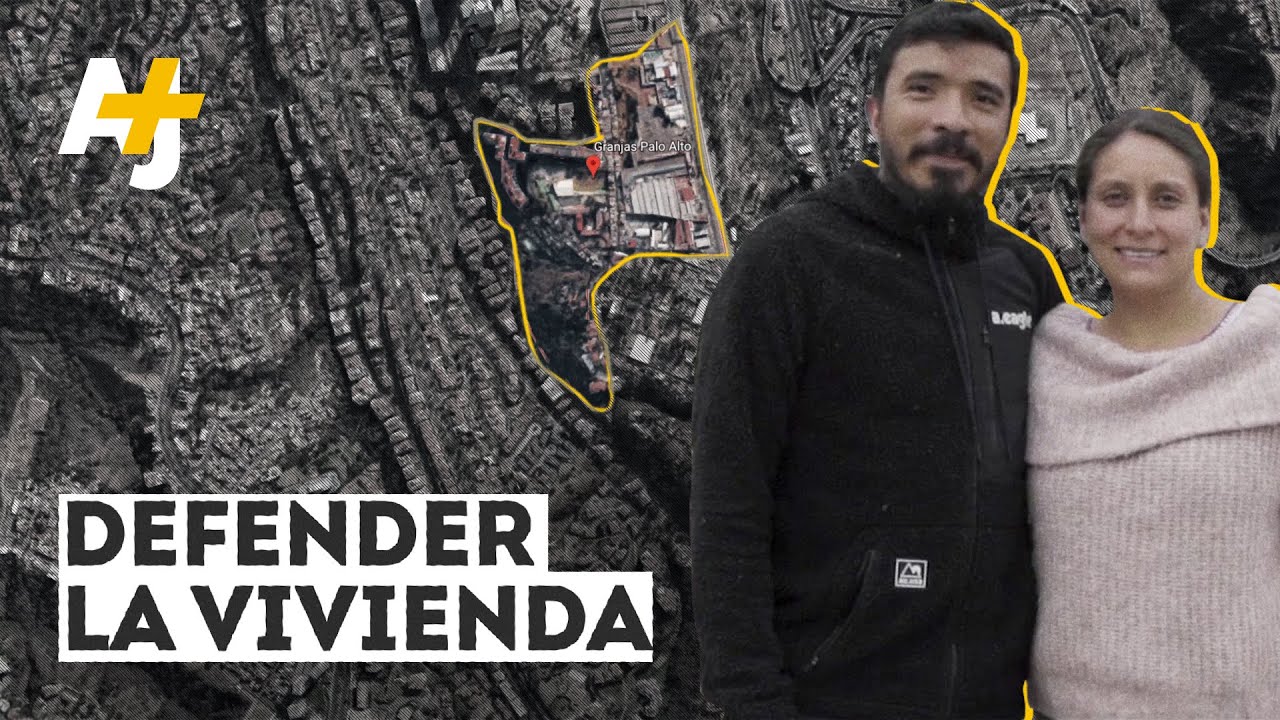 Cooperativa Palo Alto: la lucha por la tierra en la ciudad | @ajplusespanol