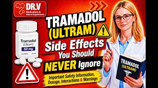 TRAMADOL ULTRAM Side Effects You Should NEVER Ignore Dosage Safety Interactions Warnings