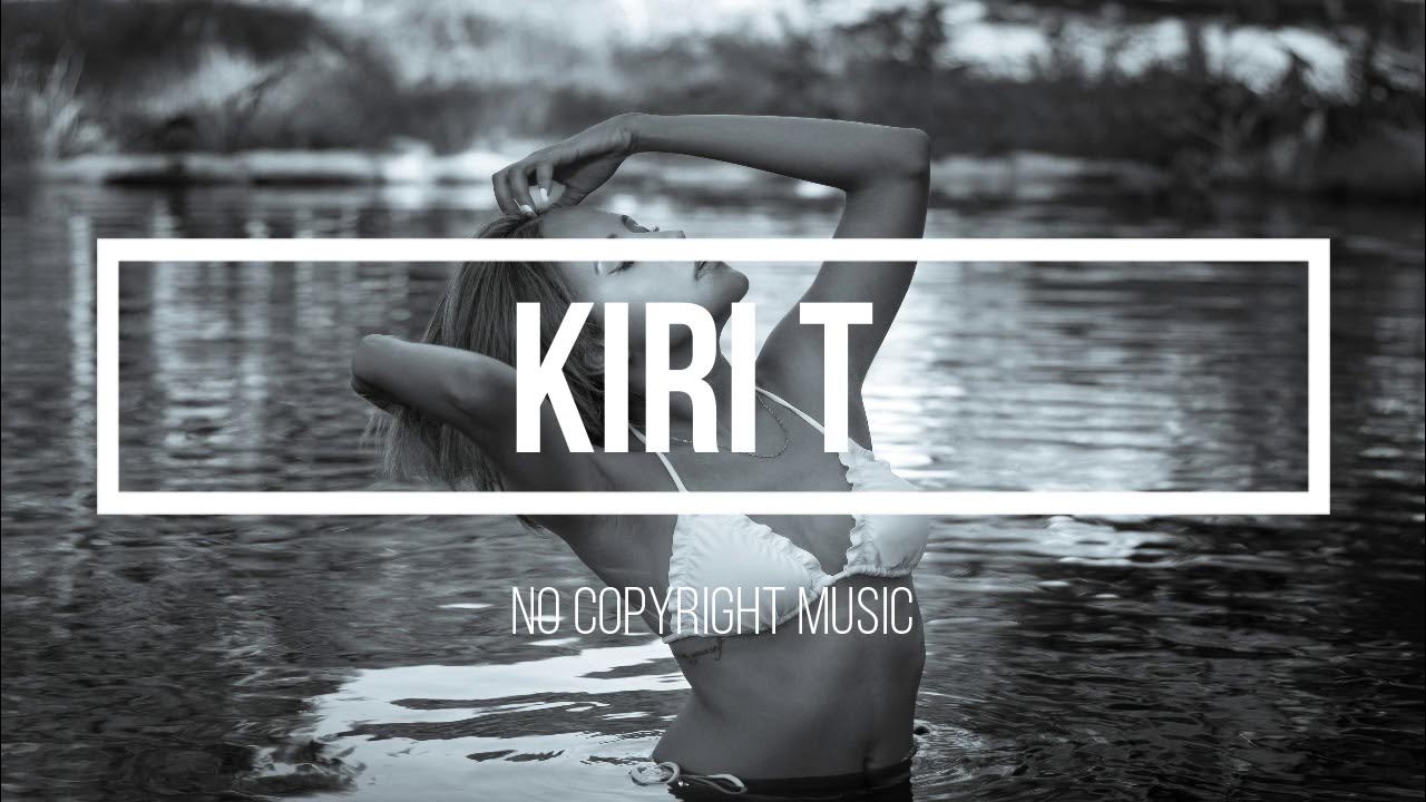 Im with You by Kiri T (R&B Soul - No Copyright Music) Im with You by Kiri T (R&B Soul - No Copyright Music)