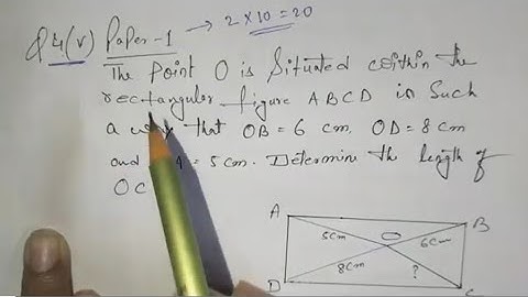 the point O is situated in such Ob = 6cm, od = 8 cm and oa = 5 cm. determine the length  oc class 10