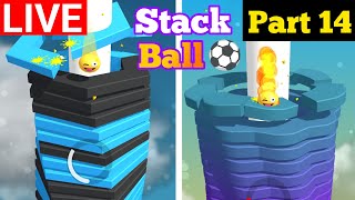 🔴 Stack Ball Live Gameplay 🎮⚽ | Part 14