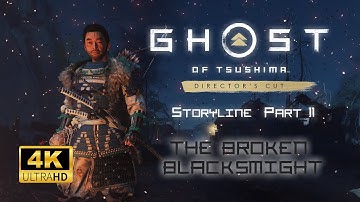 Ghost of Tsushima - Act 1 Part 7: The Broken Blacksmith | No Commentary [ 4K Gameplay ]