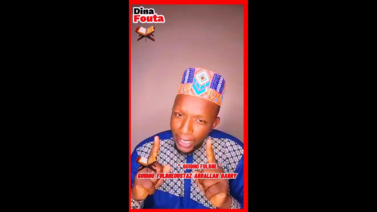 GUIDHO FULBHE  / OUSTAZ ABDALLAH BARRY