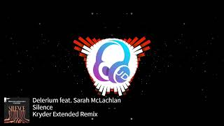 Delerium feat. Sarah McLachlan - Silence (Kryder Extended Remix) [Armada Music] Resimi
