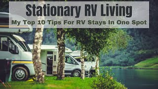 My Top 10 Tips For Stationary RV Living - Temporary Or Permanent by RV Inspection And Care 3,789 views 2 months ago 11 minutes, 12 seconds