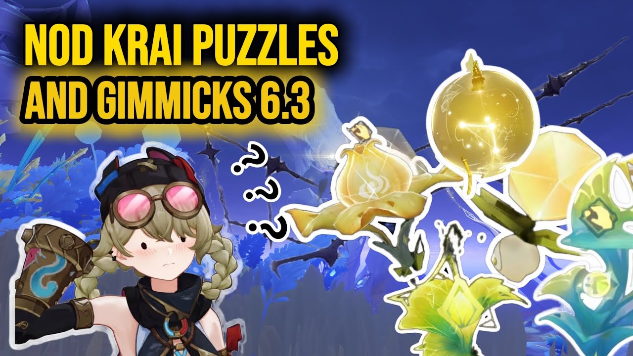 Genshin Impact 6.3: Nod-Krai Puzzles & Gimmicks Explained (Simple Guide)